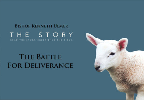 The Battle for Deliverance