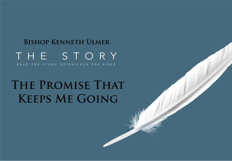 The Promise That Keeps Me Going